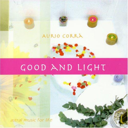 Corra, Aurio - Good & Light