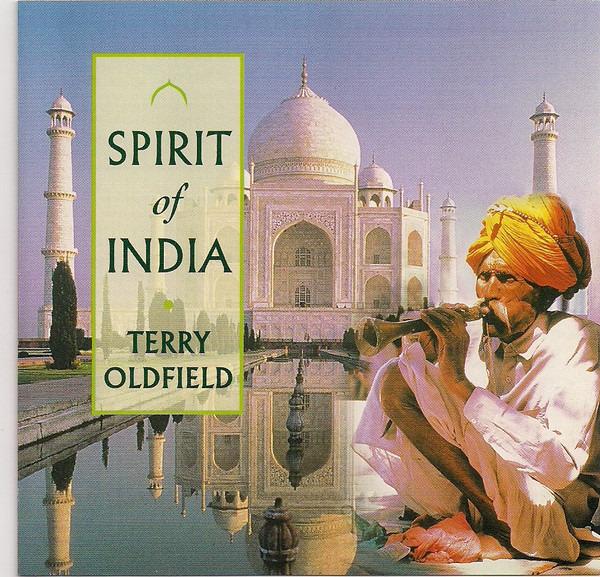 Oldfield, Terry - Spirit Of India