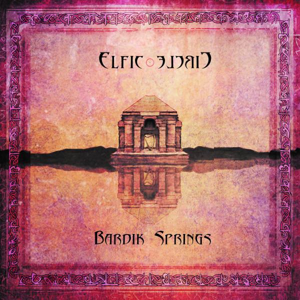 Elfic Circle - Bardik Springs