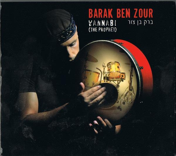 Benzur, Barak - Wannabi (The Prophet)
