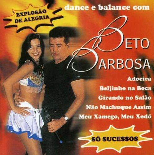 Barbosa, Beto - dance e balance com