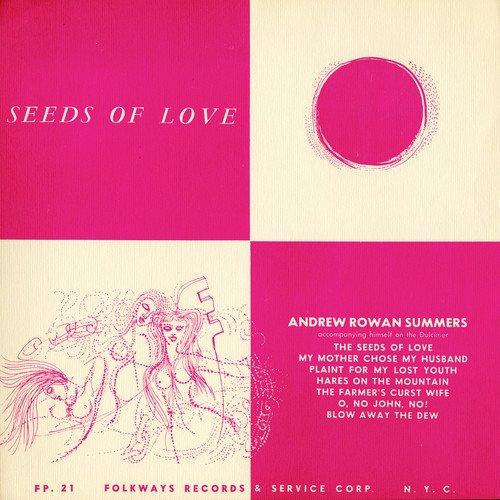 Summers, Andrew Rowan - Seeds of Love