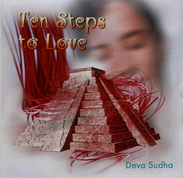 Deva Sudha - Ten Steps To Love