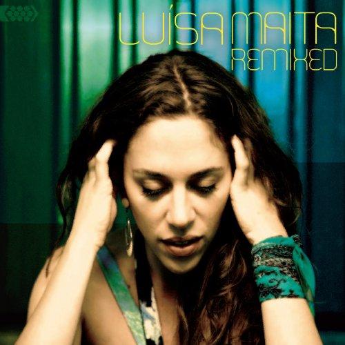 Maita, Luisa - Remixed DA LATA RUPTURE SEIJI TEJO