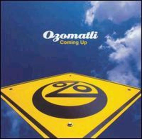 Ozomatli - Coming Up EP
