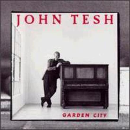 Tesh, John - Garden City