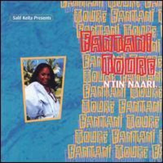 Toure, Fantani - N'tin Naari