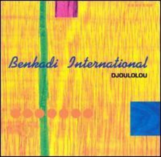 Benkadi International - Djoulolou