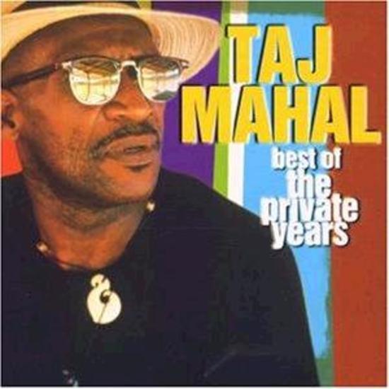 Mahal, Taj - Best of the Private Years