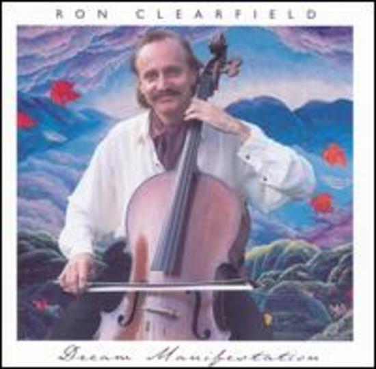 Clearfield, Ron - Dream Manifestation