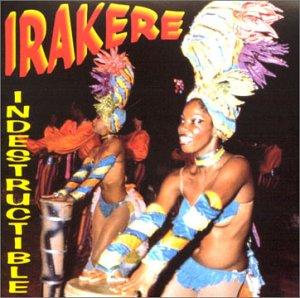 Irakere - Indestructible