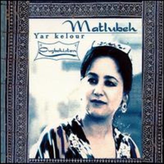 Matlubeh - Yar Kelour