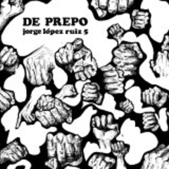 Ruiz, Jorge Lopez 5 - De Prepo