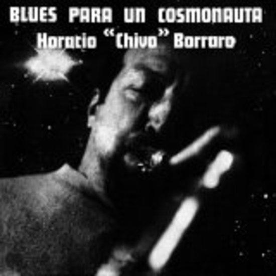 Borraro, Chivo - Blues Para Un Cosmonauta