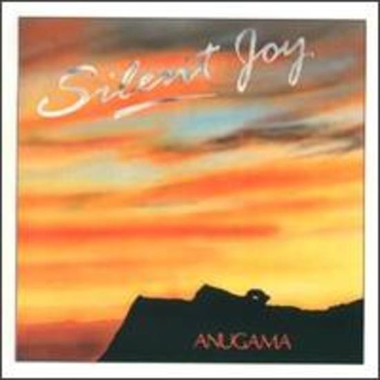 Anugama - Silent Joy