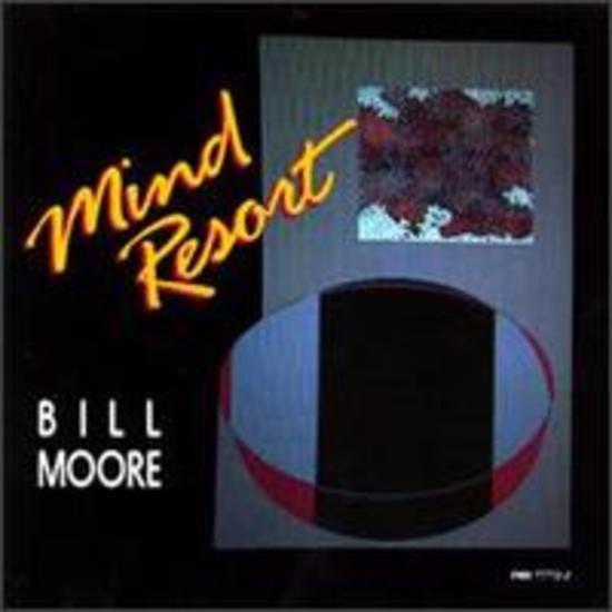 Moore, Bill - Mind Resort