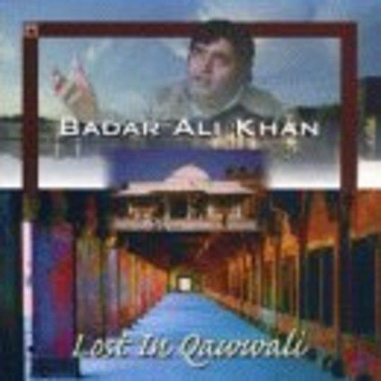 Khan, Badar Ali - Lost In Qawwali