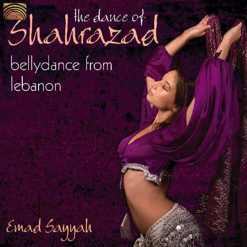Sayyah, Emad - The Dance of Shahrazad-Bellydance from Lebanon