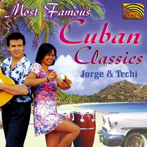 Jorge & Techi - Most Famous Cuban Classics