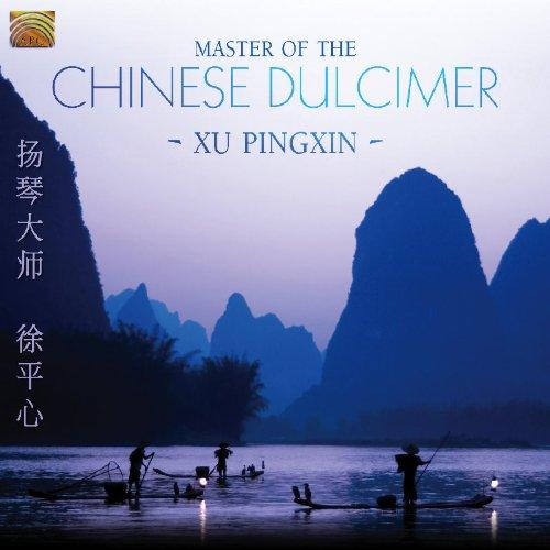 Xu, Pingxin - Master of the Chinese Dulcimer CHINA