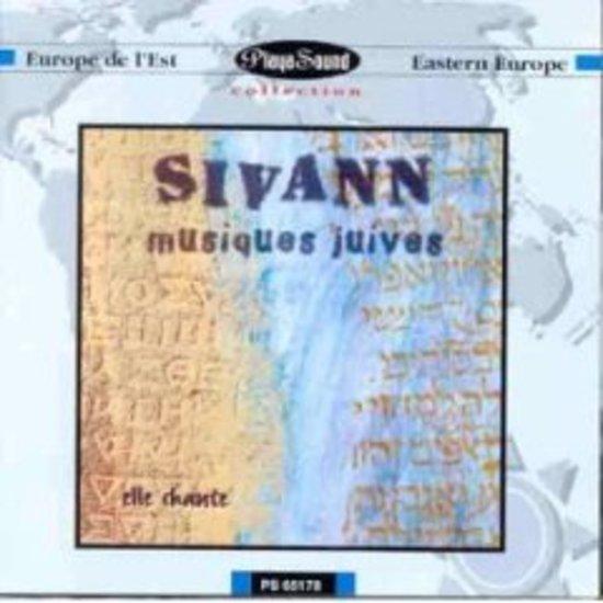 Sivann, Sylvie - Musiques Juives Jewish Music