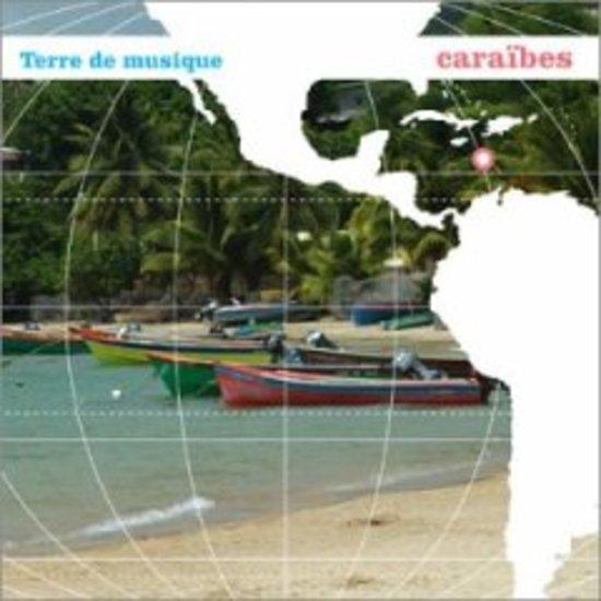 VA (Creon Music) - Terre De Musique - Caraibes