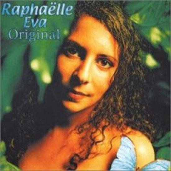 Raphaelle Eva - Original