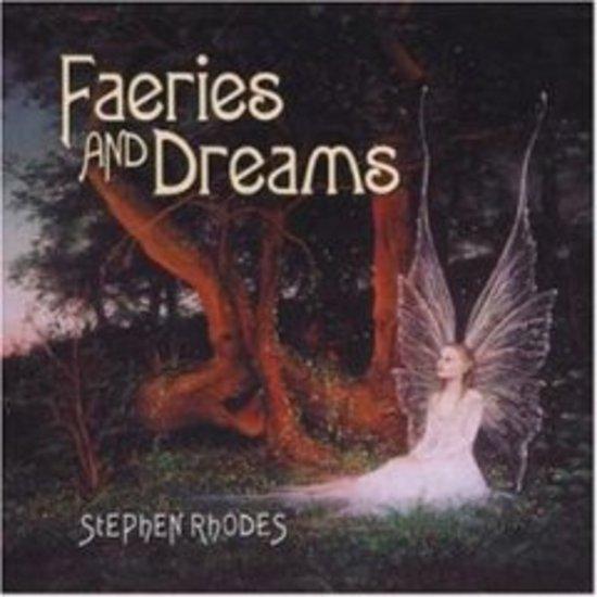 Rhodes, Stephen - Faeries and Dreams