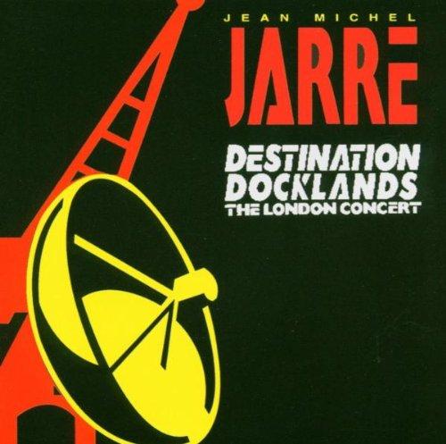 Jarre, Jean Michel - Destination Docklands - The London Concert