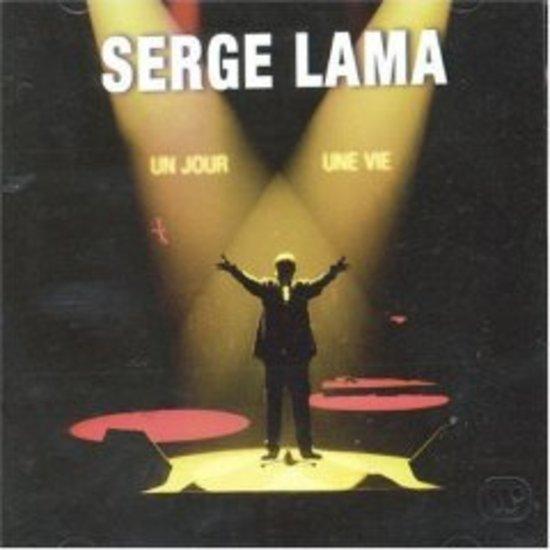 Lama, Serge - Un Jour Une Vie