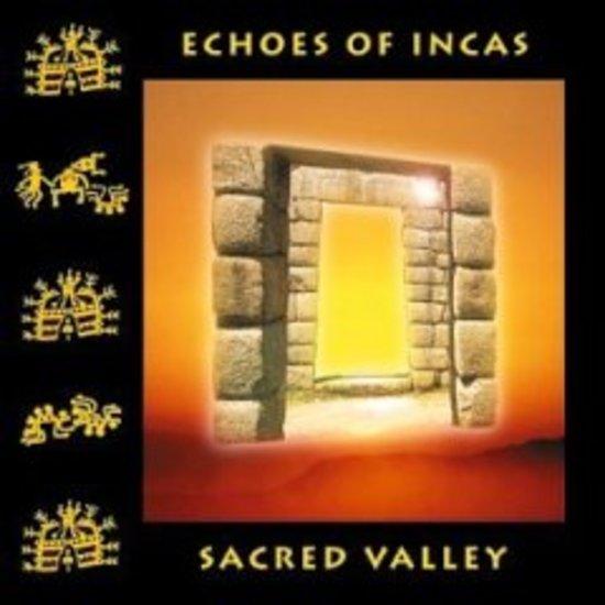 Echoes of Incas - Sacred Valley