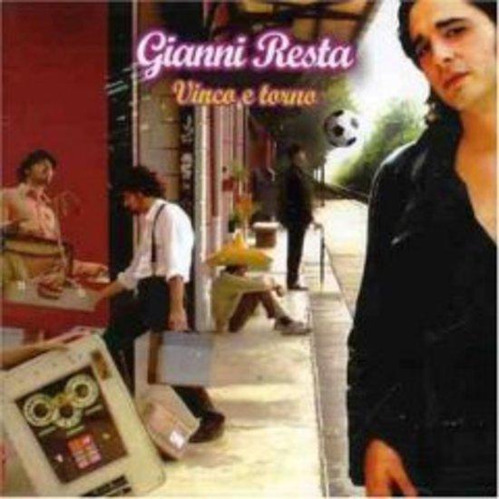 Resta, Gianni - Vinco e torno