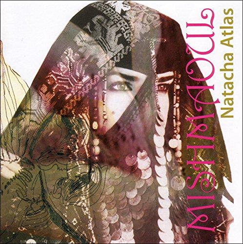 Atlas, Natacha - Mish maoul TRANSGLOBAL UNDERGROUND