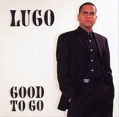 Lugo - Good to go (Cafe de Soul)