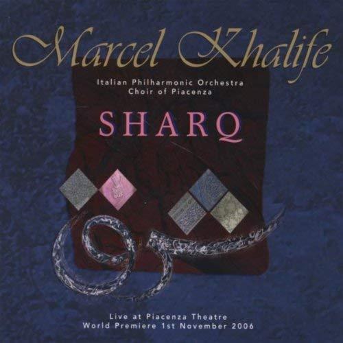 Khalife, Marcel - Sharq