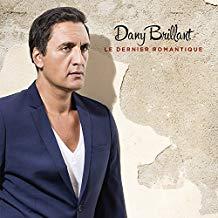 Brillant, Dany - Le Dernier Romantique +5 BONUSTRACKS