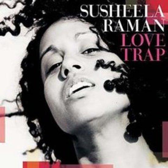 Raman, Susheela - Love Trap