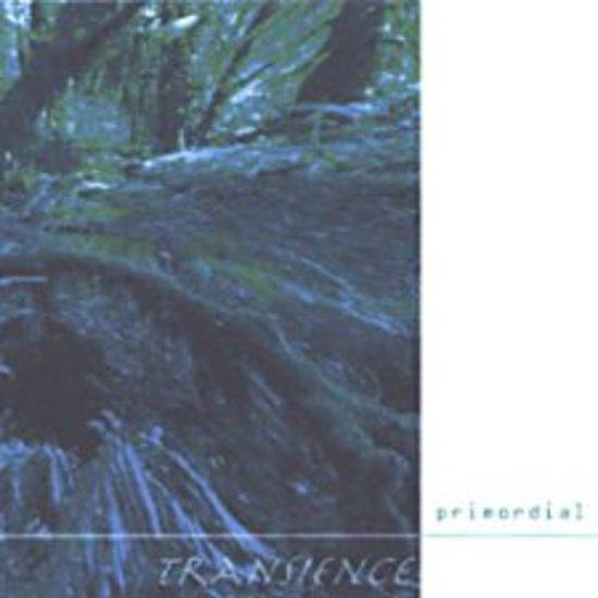 Transience - Primordial CYCLOPS RECORDS
