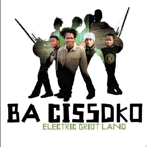 Ba Cissoko - Electric Griot Land TIKEN JAH FAKOLY NUBIANS