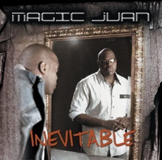 Magic Juan - Inevitable MALIK TONY TOUCH