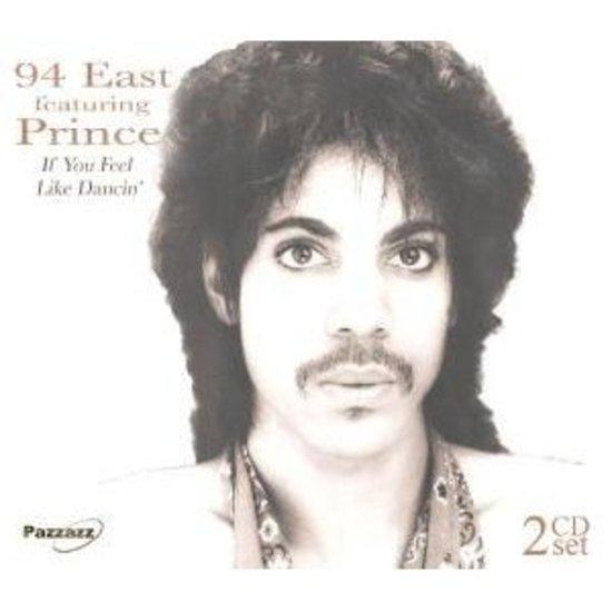 94 East feat. Prince - If you feel like Dancin'