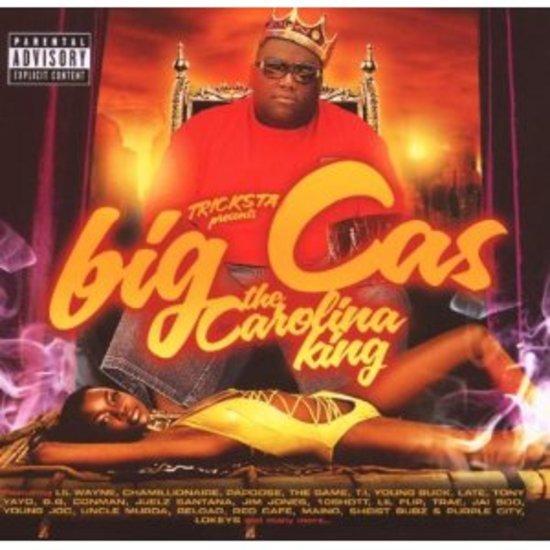 Big Cas - The Carolina King CHAMILLIONAIRE LIL WAYNE