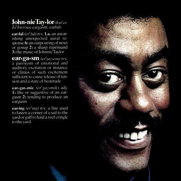 Taylor, Johnnie - Eargasm + Bonustracks BIG BREAK REC