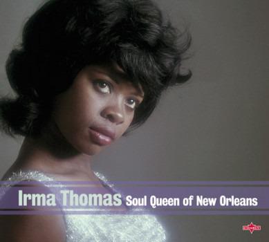 Thomas, Irma - Soul Queen Of New Orleans