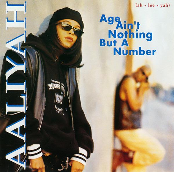 Aaliyah - Age Ain't Nothing But A Number