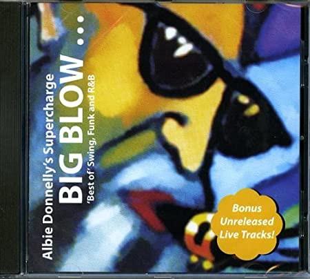 Donnelly, Albie Supercharge - Big Blow