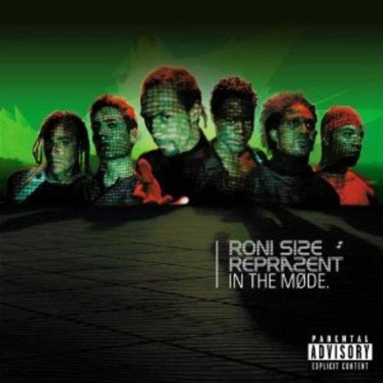 Roni Size / Reprazent - In the Mode