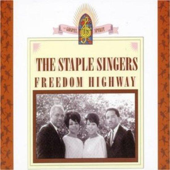 Staple Singers, the - Freedom Highway