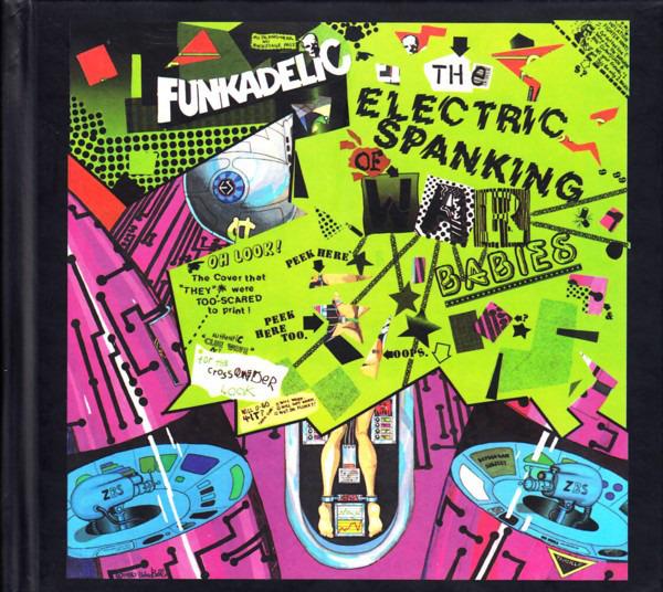Funkadelic - The Electric Spanking Of War Babies