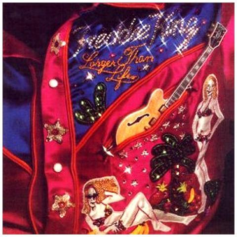 King, Freddie - Larger Than Life